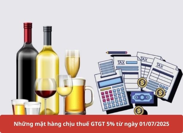 Những mặt hàng chịu thuế GTGT 5% từ ngày 01/07/2025