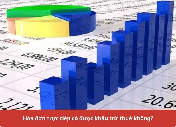 Hóa đơn trực tiếp có bị khấu trừ thuế không