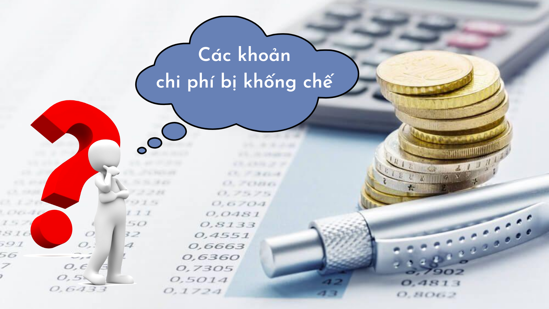 Các khoản chi phí bị khống chế