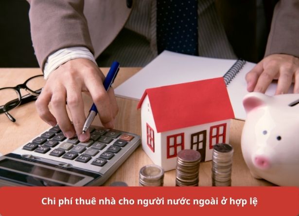 Chi phí thuê nhà cho người nước ngoài ở hợp lệ