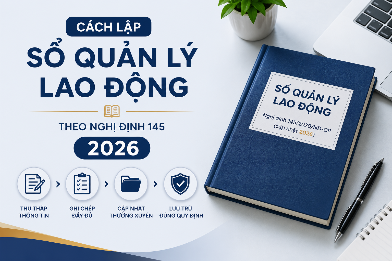 Cách lập sổ quản lý lao động theo nghị định 145 mới nhất năm 2026