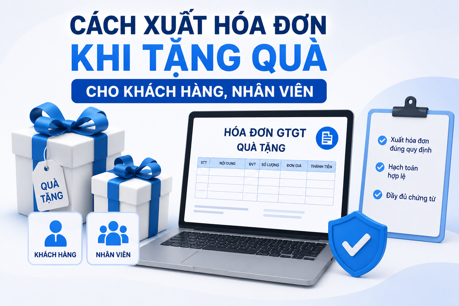 Cách xuất hóa đơn khi tặng quà cho khách hàng, nhân viên