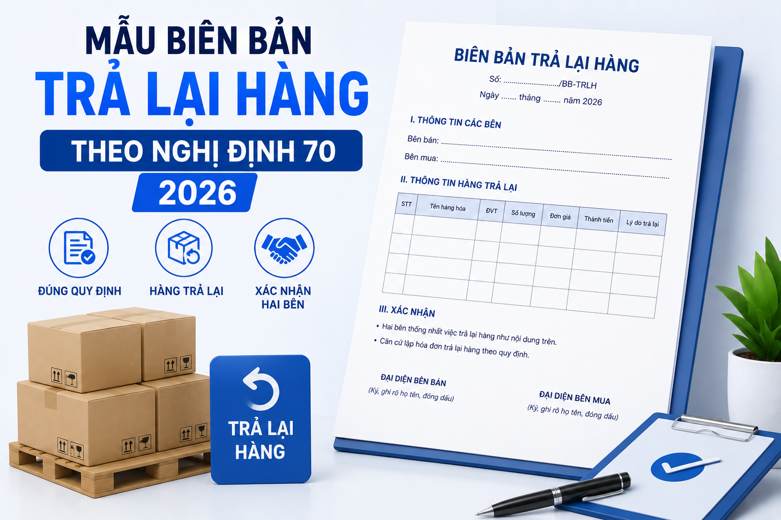 Mẫu biên bản trả lại hàng theo Nghị định 70 mới nhất 2026