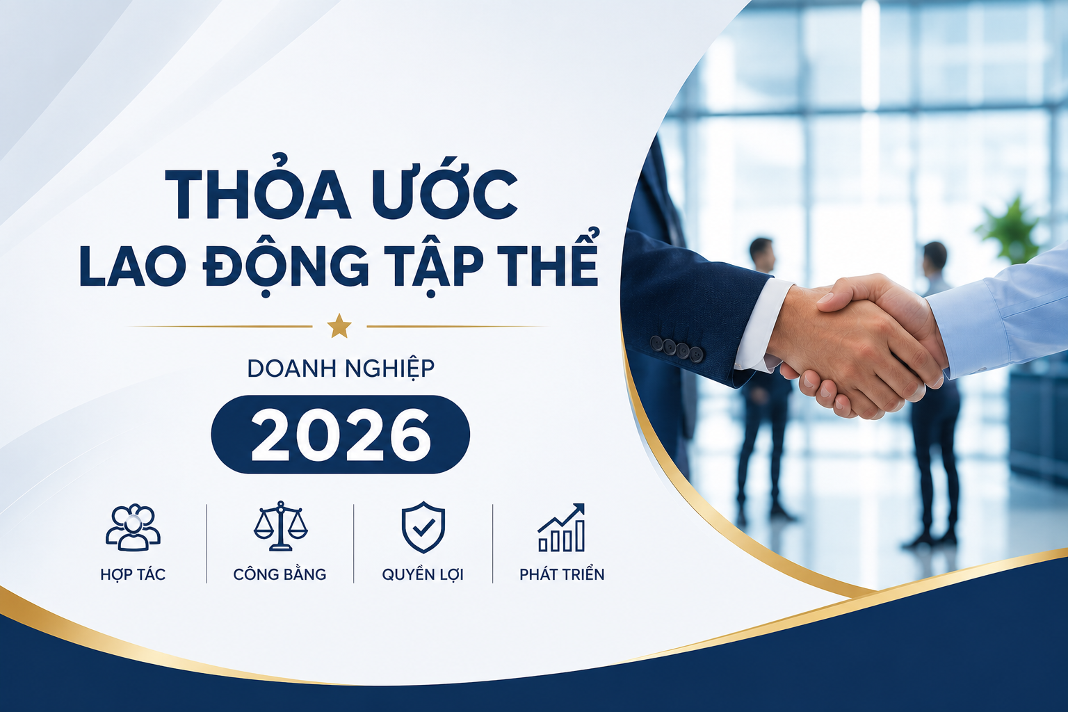 Mẫu thỏa ước lao động tập thể 2026 mới nhất của doanh nghiệp