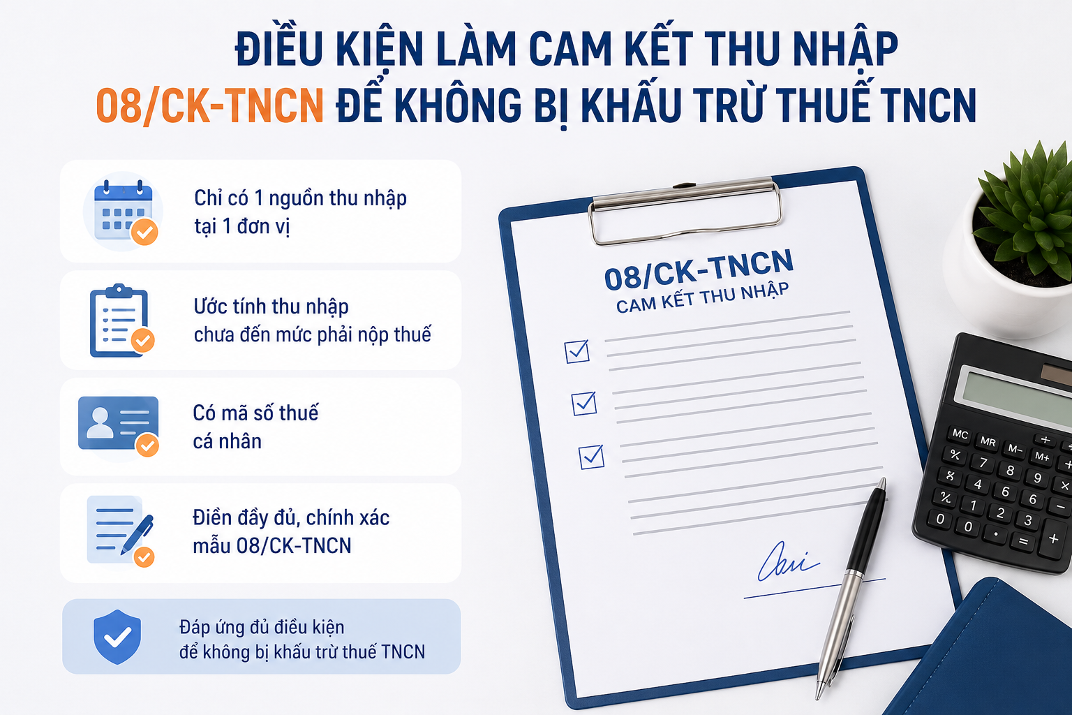 Điều kiện làm cam kết thu nhập 08/CK-TNCN để không bị khấu trừ thuế TNCN