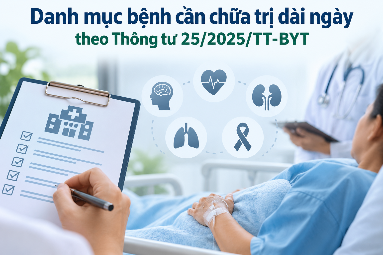 Danh mục bệnh cần chữa trị dài ngày theo Thông tư 25/2025/TT-BYT