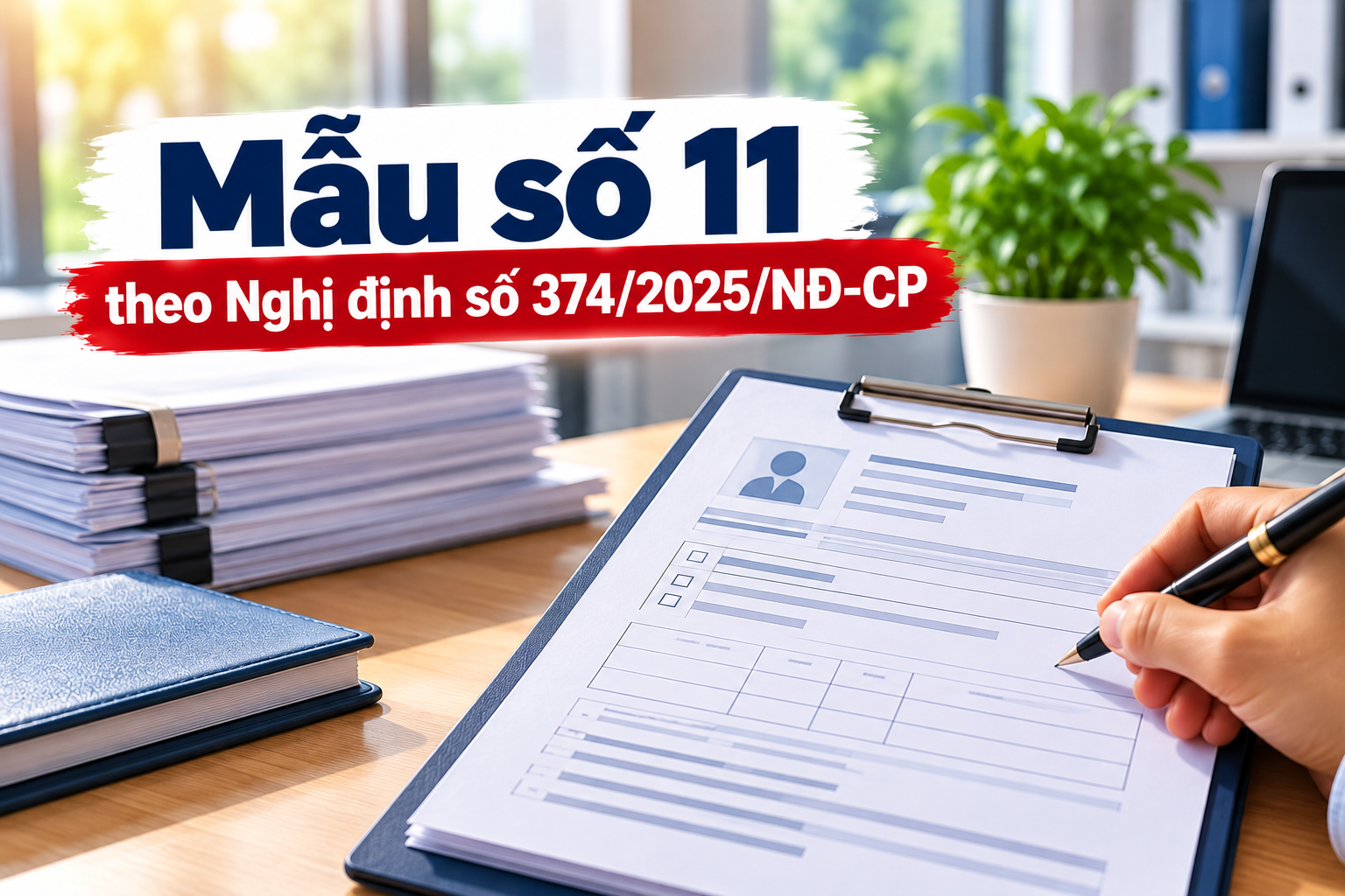 Mẫu số 11 theo Nghị định số 374/2025/NĐ-CP